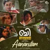 Aanandam - From B 32 Muthal 44 Vare